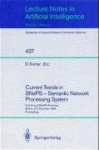 Current Trends in SNePS - Semantic Network Processing System - First Annual SNePS Workshop, Buffalo, NY, November 13, 1989, Proc