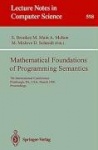 Mathematical Foundations of Programming Semantics : 7th International Conference, Pittsburgh, PA, USA, March 25-28, 1991.