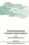Recent Developments in Decision Support Systems