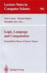 Logic, Language and Computation - Festschrift in Honor of Satoru Takasu