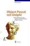 Object Pascal mit Delphi - Eine Einführung in die objektorientierte Windows-Programmierung