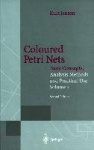 Coloured Petri Nets - Basic Concepts, Analysis Methods and Practical Use. Volume 1