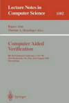 Computer Aided Verification - 8th International Conference, CAV '96, New Brunswick, NJ, USA, July 31 - August 3, 1996. Proceedin