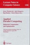 Applied Parallel Computing. Industrial Computation and Optimization : Third International Workshop, PARA '96, Lyngby,