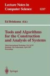 Tools and Algorithms for the Construction and Analysis of Systems - Third International Workshop, TACAS'97, Enschede, The Nether