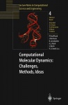 Computational Molecular Dynamics: Challenges, Methods, Ideas : Proceeding of the 2nd International Symposium on Algorithms