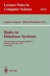 Rules in Database Systems - Third International Workshop, RIDS '97, Skövde, Sweden, June 26-28, 1997 Proceedings