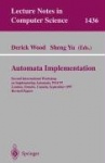 Automata Implementation - Second International Workshop on Implementing Automata, WIA'97, London, Ontario, Canada, September 18-