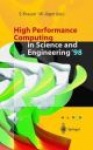 High Performance Computing in Science and Engineering - Transactions of the High Performance Computing Center Stuttgart (Hlrs) 1