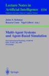 Multi-Agent Systems and Agent-Based Simulation - First International Workshop, MABS '98, Paris, France, July 4-6, 1998, Proceedi