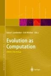 Evolution as Computation - DIMACS Workshop, Princeton, January 1999