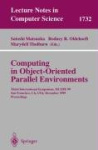 Computing in Object-Oriented Parallel Environments - Third International Symposium, ISCOPE 99, San Francisco, CA, USA, December 