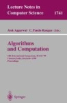 Algorithms and Computations - 10th International Symposium, ISAAC'99, Chennai, India, December 16-18, 1999 Proceedings