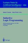 Inductive Logic Programming - 10th International Conference, ILP 2000, London, UK, July 24-27, 2000 Proceedings