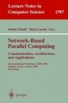 Network-Based Parallel Computing - Communication, Architecture, and Applications : 4th International Workshop, CANPC 2000