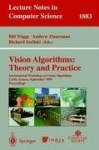 Vision Algorithms: Theory and Practice - International Workshop on Vision Algorithms Corfu, Greece, September 21-22, 1999 Procee