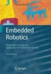 Embedded Robotics - Mobile Robot Design and Applications with Embedded Systems