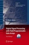 Digital Signal Processing with Field Programmable Gate Arrays