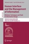 Human Interface and the Management of Information. Methods, Techniques and Tools in Information Design - Symposium on Human Inte