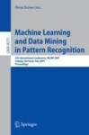 Machine Learning and Data Mining in Pattern Recognition : 5th International Conference, MLDM 2007, Leipzig, Germany, July