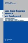 Case-Based Reasoning Research and Development - 7th International Conference on Case-Based Reasoning, ICCBR 2007 Belfast Norther