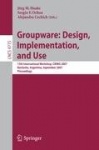 Groupware: Design, Implementation, and Use - 13th International Workshop, CRIWG 2007, Bariloche, Argentina, September 16-20, 200