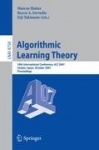 Algorithmic Learning Theory - 18th International Conference, ALT 2007, Sendai, Japan, October 1-4, 2007, Proceedings