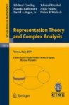 Representation Theory and Complex Analysis - Lectures given at the C.I.M.E. Summer School held in Venice, Italy, June 10-17, 200