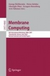 Membrane Computing - 8th International Workshop, WMC 2007 Thessaloniki, Greece, June 25-28, 2007 Revised Selected and Invited Pa