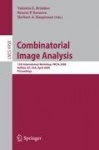 Combinatorial Image Analysis - 12th International Workshop, IWCIA 2008, Buffalo, NY, USA, April 7-9, 2008, Proceedings