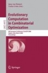 Evolutionary Computation in Combinatorial Optimization - 8th European Conference, EvoCOP 2008, Naples, Italy, March 26-28, 2008,