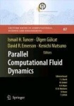Parallel Computational Fluid Dynamics 2007 - Implementations and Experiences on Large Scale and Grid Computing