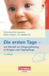 Die ersten Tage