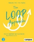 The Loop Approach - How to Transform Your Organization from the Inside Out