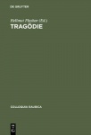 Tragödie - Idee und Transformation