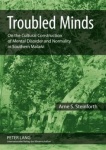 Troubled Minds - On the Cultural Construction of Mental Disorder and Normality in Southern Malaŵi