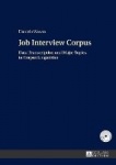 Job Interview Corpus - Data Transcription and Major Topics in Corpus Linguistics