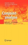 Conjointanalyse: Methoden - Anwendungen - Praxisbeispiele