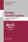 Multiple Classifier Systems - 8th International Workshop, MCS 2009, Reykjavik, Iceland, June 10-12, 2009, Proceedings