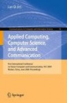 Applied Computing, Computer Science, and Advanced Communication : First International Conference on Future Computer and