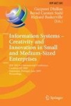 Information Systems -- Creativity and Innovation in Small and Medium-Sized Enterprises : IFIP WG 8.2 International