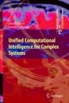 Unified Computational Intelligence for Complex Systems