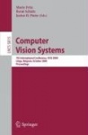 Computer Vision Systems - 7th International Conference on Computer Vision Systems, ICVS 2009 Liège, Belgium, October 13-15, 2009