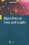 Algorithms on Trees and Graphs
