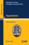 Hyperbolicity - Lectures given at a Summer School of the Centro Internazionale Matematico Estivo (C.I.M.E.) held in Cortona (Are