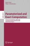 Parameterized and Exact Computation - 4th International Workshop, IWPEC 2009, Copenhagen, Denmark, September 10-11, 2009, Revise
