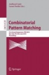 Combinatorial Pattern Matching - 21st Annual Symposium, CPM 2010, New York, NY, USA, June 21-23, 2010, Proceedings,