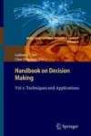 Handbook on Decision Making - Vol 1: Techniques and Applications