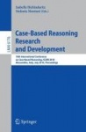 Case-Based Reasoning - 18th International Conference, ICCBR 2010, Alessandria, Italy, July 19-22, 2010 Proceedings