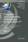 Computer and Computing Technologies in Agriculture IV : 4th IFIP TC 12 International Conference, CCTA 2010, Nanchang,